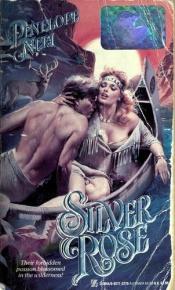 book cover of Silver Rose by Penelope Neri
