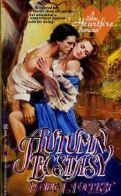 book cover of Autumn Ecstasy by Pamela K. Forrest