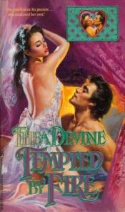 book cover of Tempted By Fire by Thea Devine