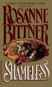 book cover of Shameless by Rosanne Bittner