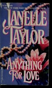 book cover of Anything for Love by Janelle Taylor