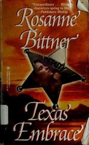 book cover of Texas Embrace by Rosanne Bittner