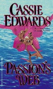 book cover of Passion's Web (Zebra Historical Romance) by Cassie Edwards