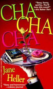 book cover of Cha Cha Cha by Jane Heller