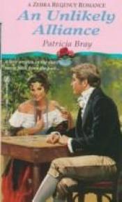 book cover of An Unlikely Alliance by Patricia Bray