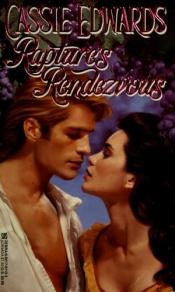 book cover of Rapture's Rendezvous by Cassie Edwards