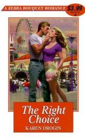 book cover of The Right Choice (2000) by Carly Phillips