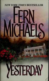 book cover of Yesterday by Fern Michaels