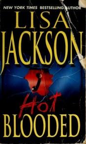 book cover of Hot Blooded (1st in Rick Bentz series, 2001) by Λίζα Τζάκσον