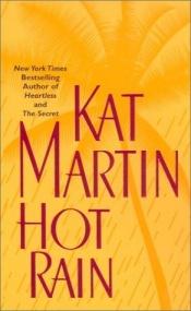 book cover of Hot rain by Kat Martin