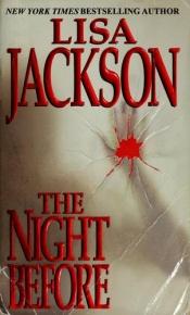 book cover of The night before by Lisa Jackson