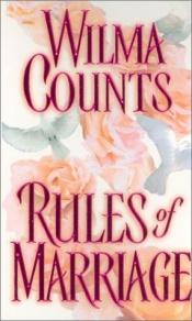 book cover of Rules Of Marriage (Zebra Historical Romance) by Wilma Counts