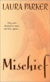 book cover of Mischief (Zebra Historical Romance) by Laura Castoro