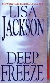 book cover of Deep Freeze {Book #2} by Lisa Jackson