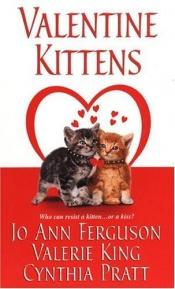 book cover of Valentine Kittens by Jo Ann Ferguson