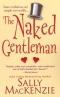 The Naked Gentleman (Naked Nobility Series) Book 4