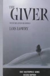book cover of The Giver And Related Readings by Lois Lowry