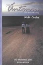 book cover of My Antonia: And Related Readings (Literature Connections) by Willa Cather