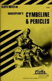 book cover of Cymbeline and Pericles (Cliffs Notes) by Cliffs Notes Editors