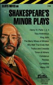 book cover of Shakespeare's Minor Plays (Cliffs notes) by William Shakespeare