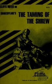 book cover of The Taming of the Shrew Notes by Cliffs Notes Editors