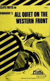 book cover of All Quiet on the Western Front Notes (Cliffs notes) by Erich Maria Remarque