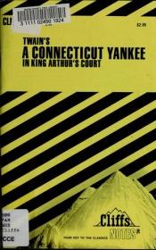 book cover of Twain's, "A Connecticut Yankee In King Arthur's Court" by Mark Twain