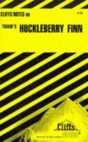 book cover of Cliffs Notes on Twain's Huckleberry Finn by Cliffs Notes Editors