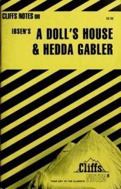 book cover of Ibsen's, "A Doll's House" and "Hedda Gabler" by Henrik Ibsen