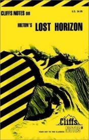 book cover of Lost Horizon (Cliffs Notes) by Cliffs Notes Editors