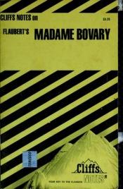 book cover of Madame Bovary : notes by James L. Roberts