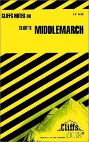book cover of Cliffsnotes Middlemarch (Cliffs notes) by George Eliot