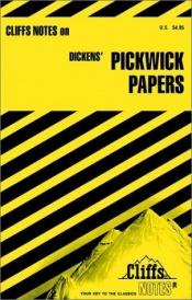book cover of CliffsNotes on Dicken's Pickwick Papers (Cliffsnotes Literature Guides) by Чарльз Диккенс