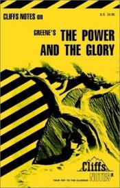 book cover of The Power and the Glory (Cliffs Notes study guide) by Graham Greene