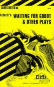 book cover of Beckett's, " Waiting for Godot", and "Other Plays" by James L. Roberts