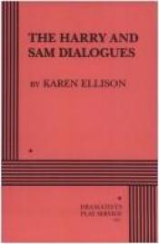 book cover of The Harry and Sam Dialogues by Karen Ellison
