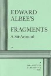 book cover of Fragments by Edward Albee