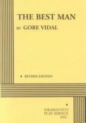 book cover of The Best Man by Gore Vidal