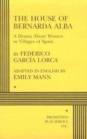 book cover of The House of Bernarda Alba and other Plays by Federico García Lorca