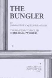 book cover of The Bungler by Molière
