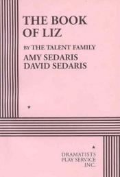 book cover of The Book of Liz by David Sedaris