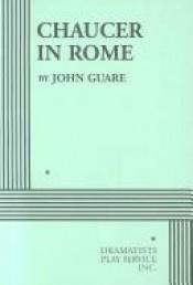 book cover of Chaucer in Rome by John Guare