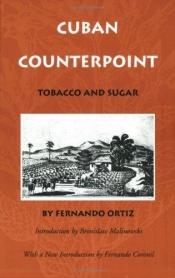 book cover of Cuban counterpoint, tobacco and sugar by Fernando Ortiz Fernández