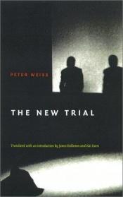 book cover of The New Trial by Peter Weiss