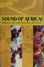 book cover of Sound of Africa! by Louise Meintjes