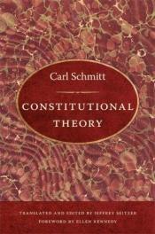 book cover of Constitutional theory by Carl Schmitt