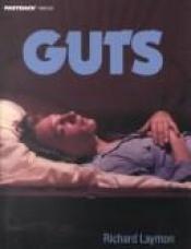 book cover of Guts by Ρίτσαρντ Λέιμον