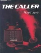 book cover of The Caller by Richard Laymon