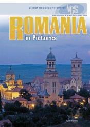 book cover of Romania in Pictures (Visual Geography (Twenty-First Century)) by Ann Kerns