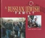 book cover of A Russian Jewish Family by Jane Mersky Leder